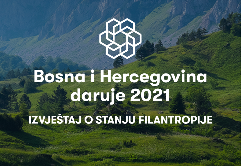 Predstavljanje izvještaja o stanju dobročinstva u Bosni i Hercegovini – BiH daruje 2021